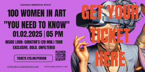 Exclusive Ticket - 100 Women in Art 'You Need to Know'